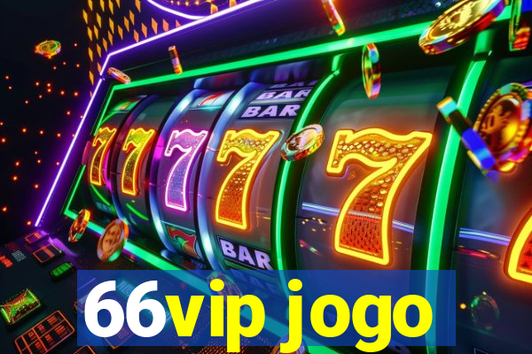 66vip jogo